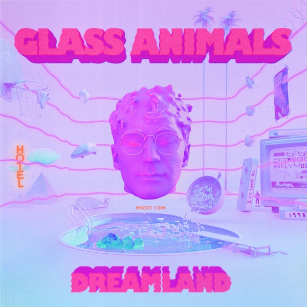 dreamland-glass-animals