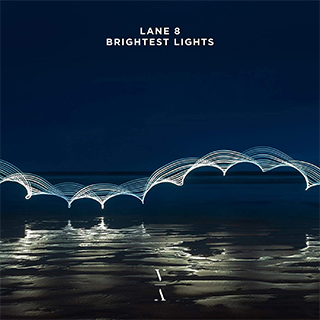 Lane 8 Brightest Lights